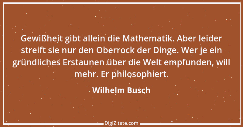 Zitat von Wilhelm Busch 22