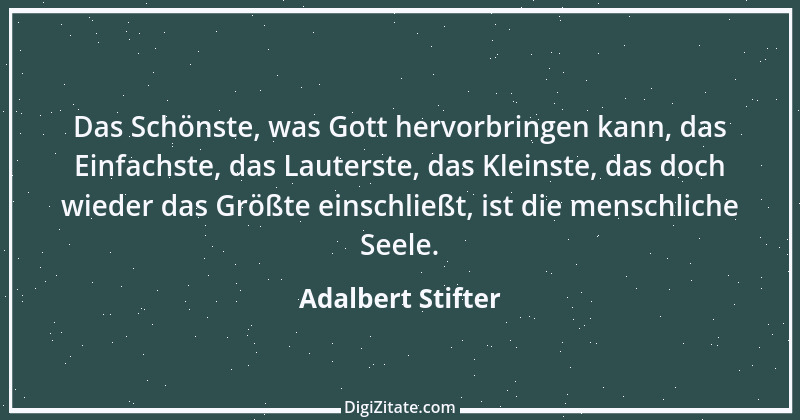 Zitat von Adalbert Stifter 45