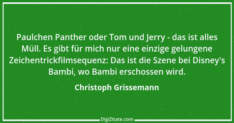 Zitat von Christoph Grissemann 3