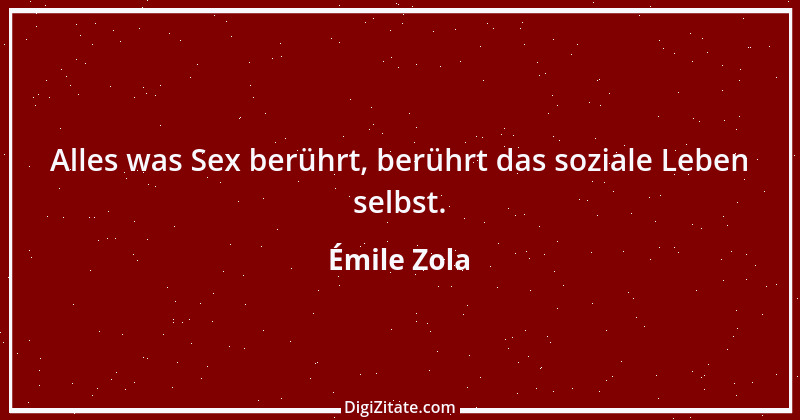 Zitat von Émile Zola 9