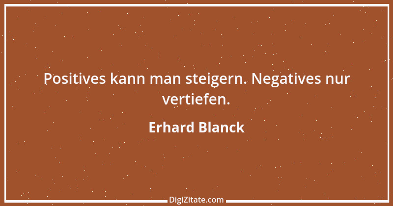 Zitat von Erhard Blanck 1026