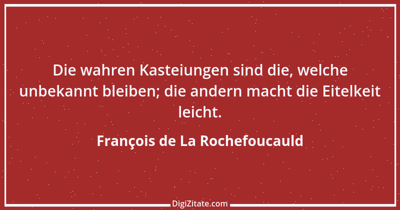 Zitat von François de La Rochefoucauld 384