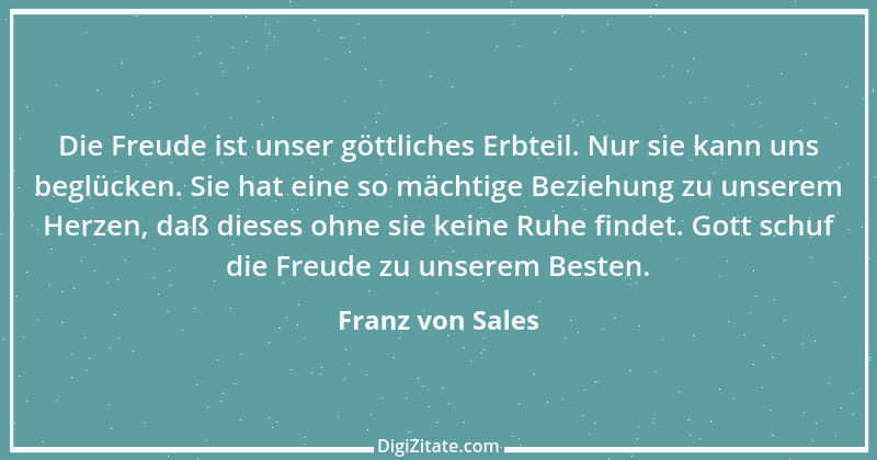 Zitat von Franz von Sales 97