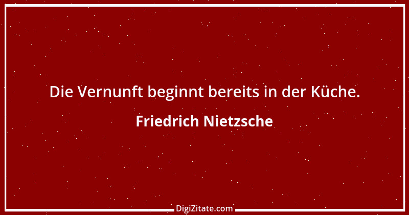 Zitat von Friedrich Nietzsche 408