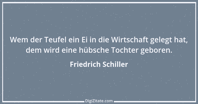 Zitat von Friedrich Schiller 988