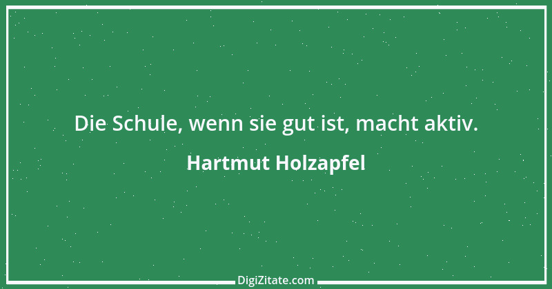 Zitat von Hartmut Holzapfel 2