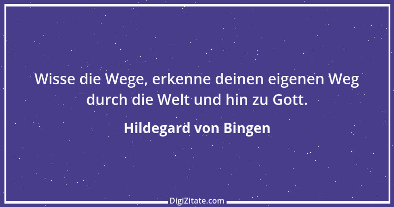 Zitat von Hildegard von Bingen 107