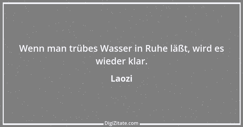 Zitat von Laozi 197