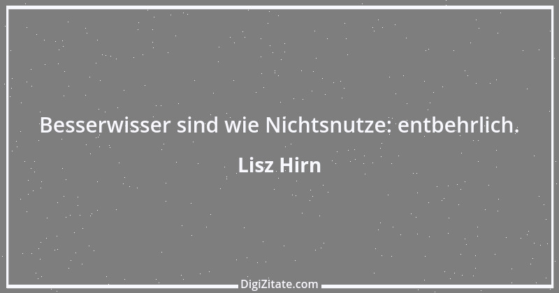 Zitat von Lisz Hirn 11