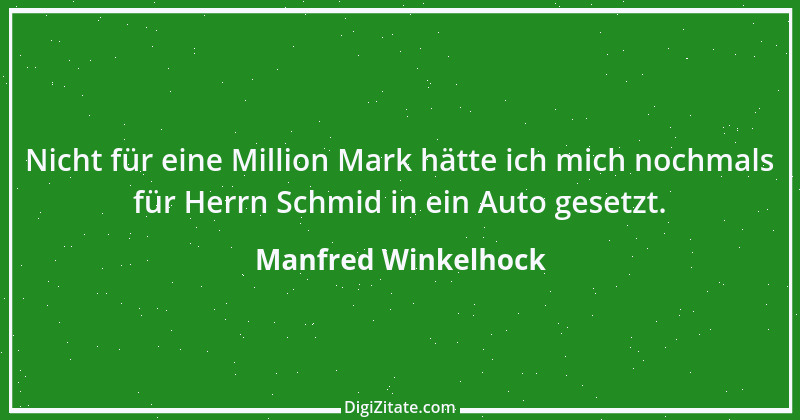 Zitat von Manfred Winkelhock 1