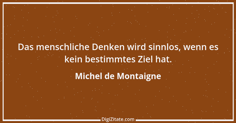 Zitat von Michel de Montaigne 159