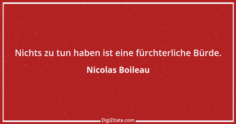 Zitat von Nicolas Boileau 17