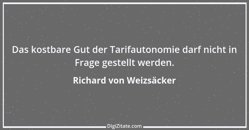 Zitat von Richard von Weizsäcker 161