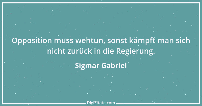 Zitat von Sigmar Gabriel 11