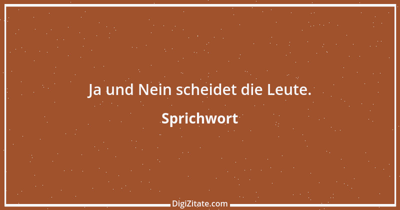 Zitat von Sprichwort 463