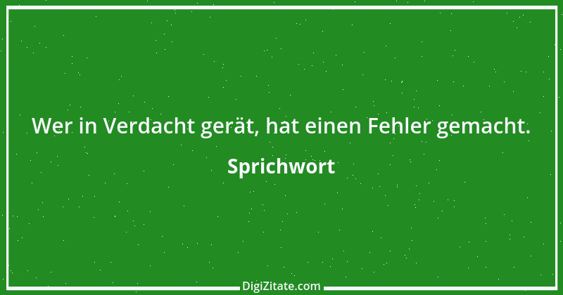 Zitat von Sprichwort 5463