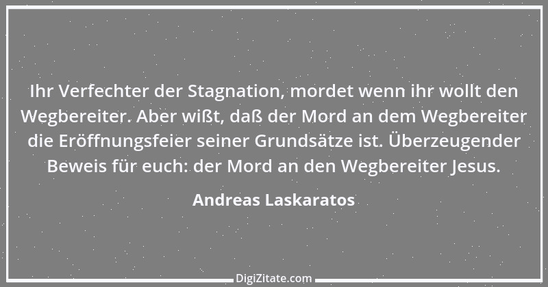 Zitat von Andreas Laskaratos 5