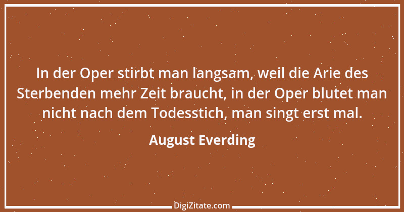 Zitat von August Everding 40