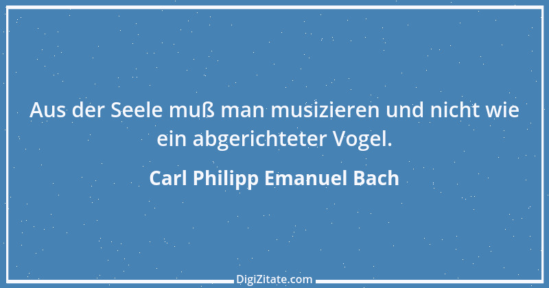 Zitat von Carl Philipp Emanuel Bach 2