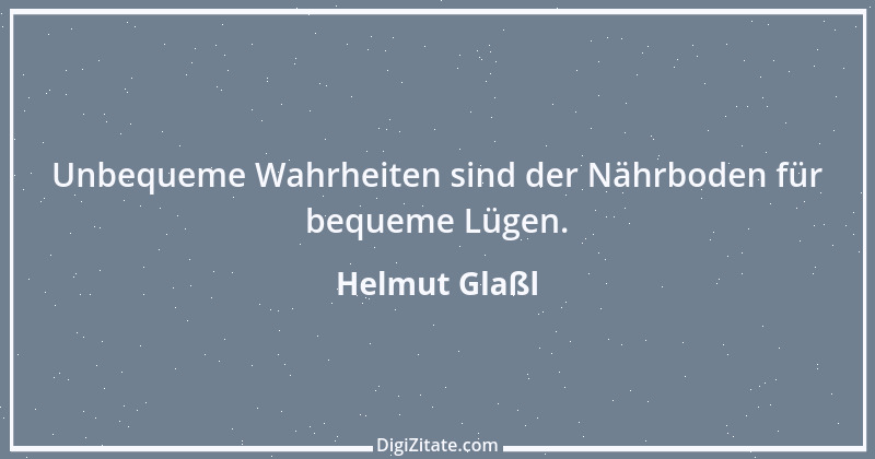 Zitat von Helmut Glaßl 424