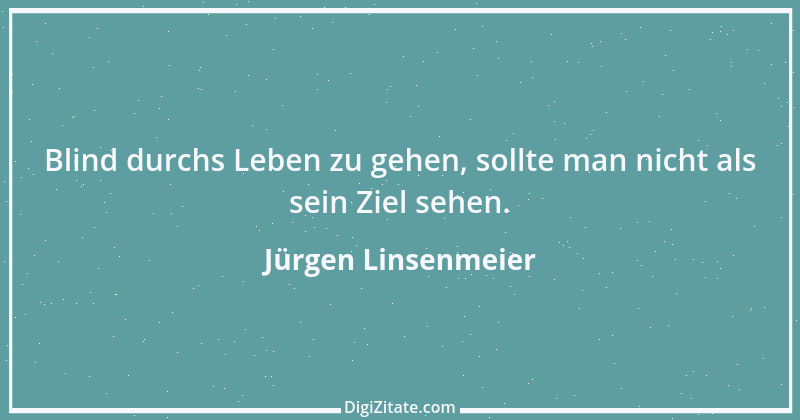 Zitat von Jürgen Linsenmeier 14