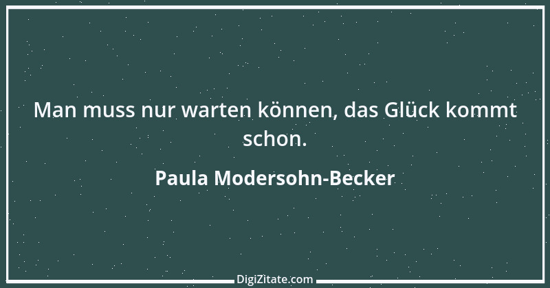 Zitat von Paula Modersohn-Becker 29