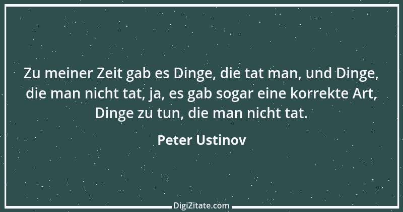 Zitat von Peter Ustinov 159