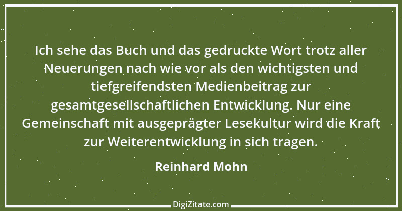 Zitat von Reinhard Mohn 6