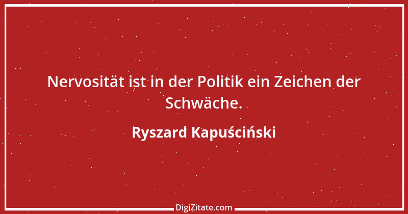 Zitat von Ryszard Kapuściński 5