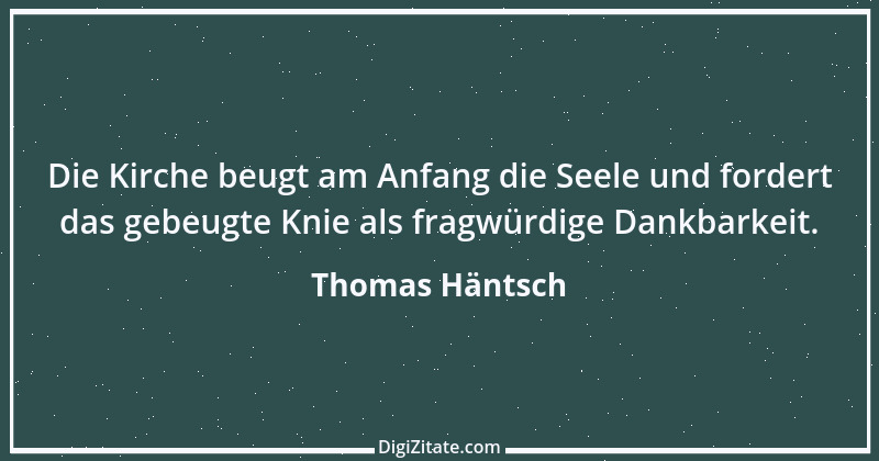 Zitat von Thomas Häntsch 47