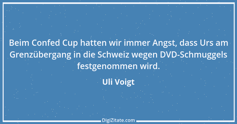 Zitat von Uli Voigt 1