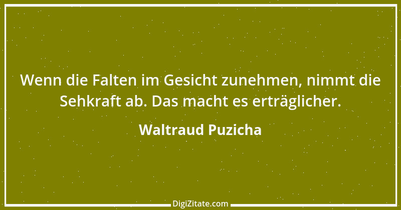 Zitat von Waltraud Puzicha 122