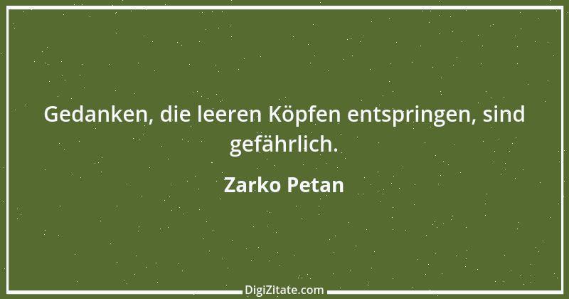 Zitat von Zarko Petan 34