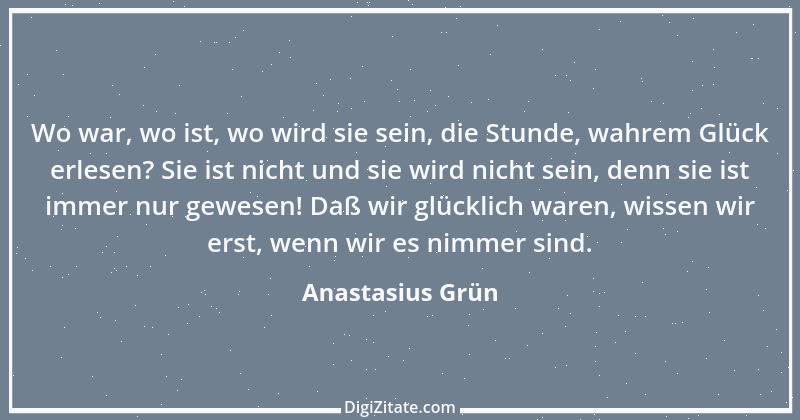 Zitat von Anastasius Grün 33