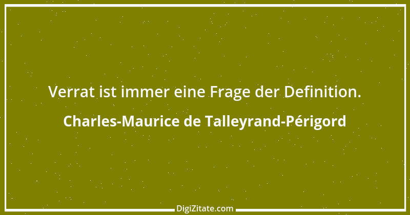 Zitat von Charles-Maurice de Talleyrand-Périgord 20