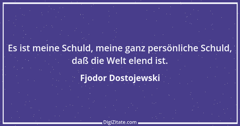 Zitat von Fjodor Dostojewski 262