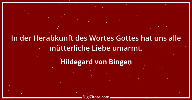 Zitat von Hildegard von Bingen 109