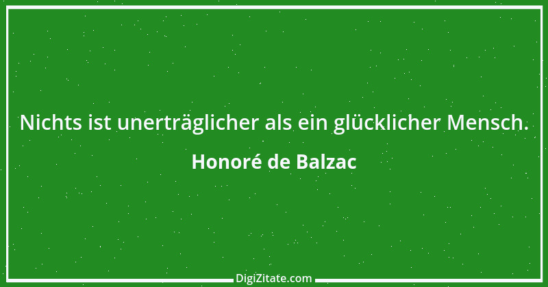 Zitat von Honoré de Balzac 602