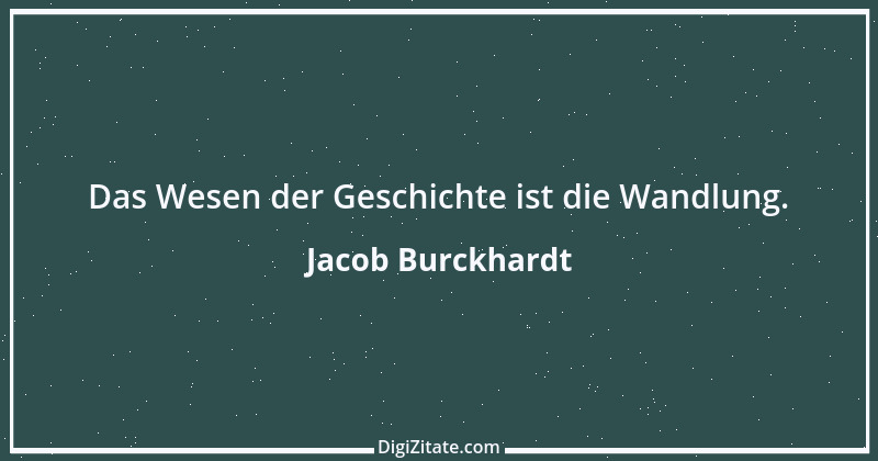 Zitat von Jacob Burckhardt 31