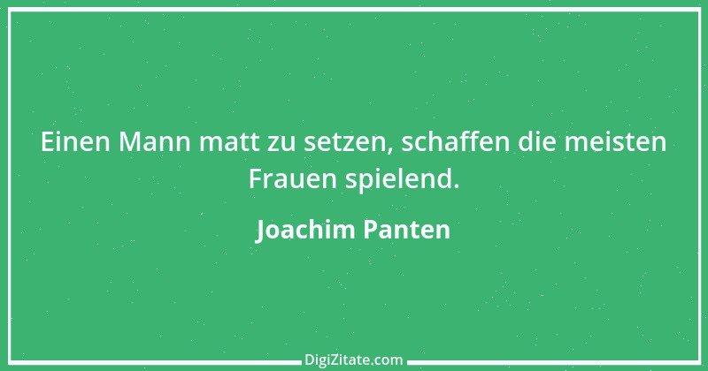 Zitat von Joachim Panten 300