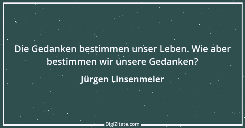 Zitat von Jürgen Linsenmeier 15