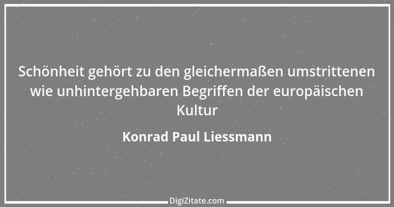 Zitat von Konrad Paul Liessmann 3