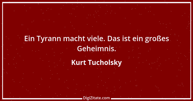 Zitat von Kurt Tucholsky 14