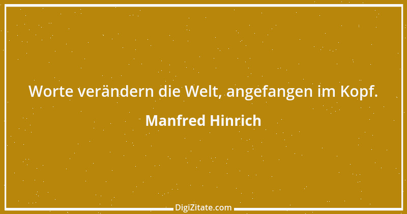 Zitat von Manfred Hinrich 2647