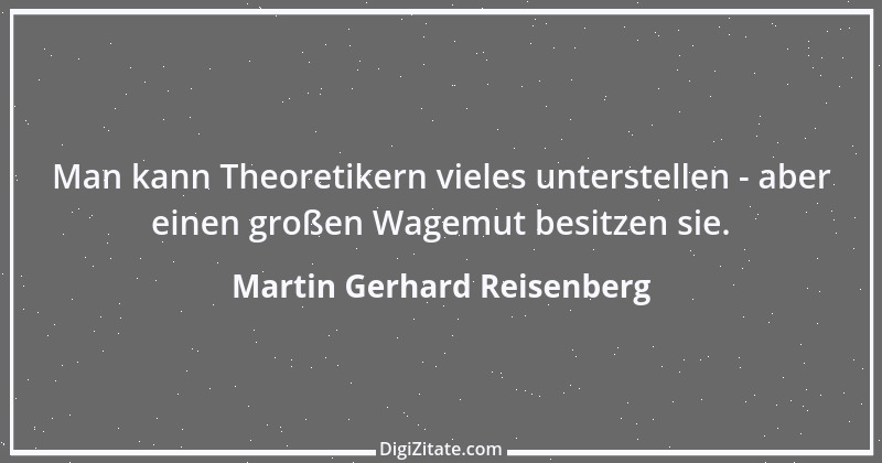 Zitat von Martin Gerhard Reisenberg 2788