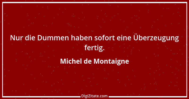 Zitat von Michel de Montaigne 161