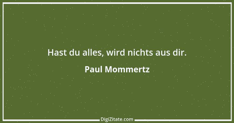 Zitat von Paul Mommertz 195