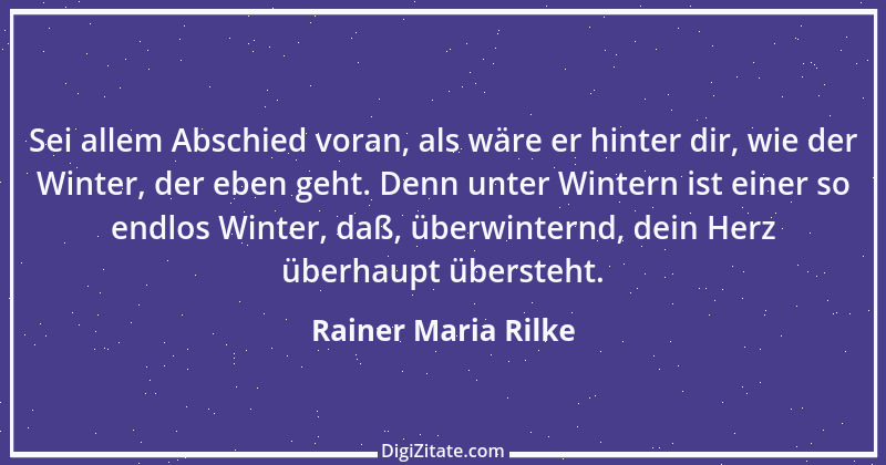 Zitat von Rainer Maria Rilke 18