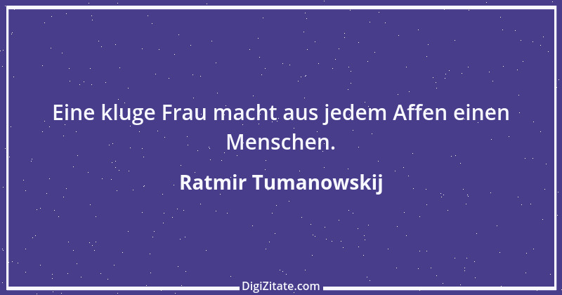 Zitat von Ratmir Tumanowskij 2