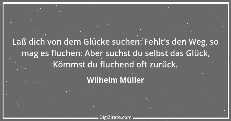 Zitat von Wilhelm Müller 50